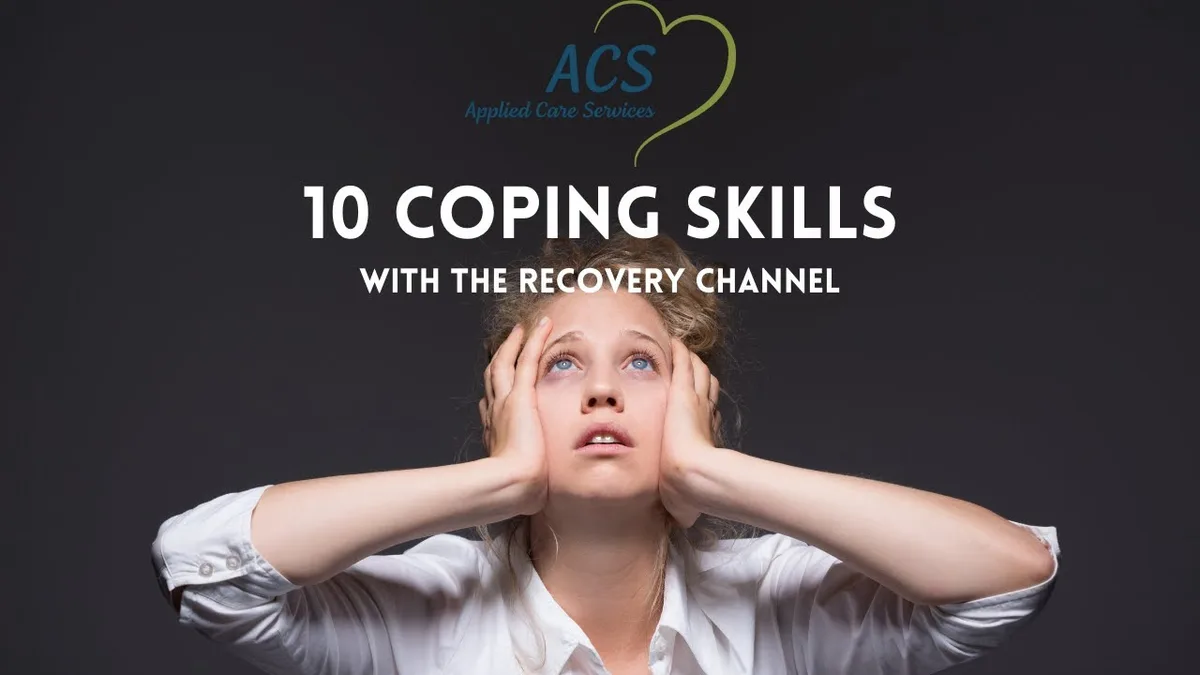 10 Coping Skills for Addiction and Recovery | Applied Care Services ...