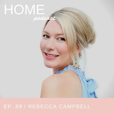 Episode 89: Rebecca Campbell