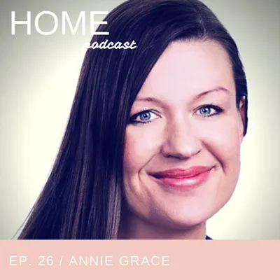 Episode 26: Annie Grace