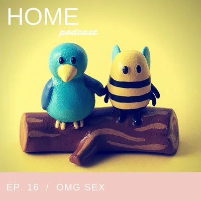 Episode 16: OMG SEX