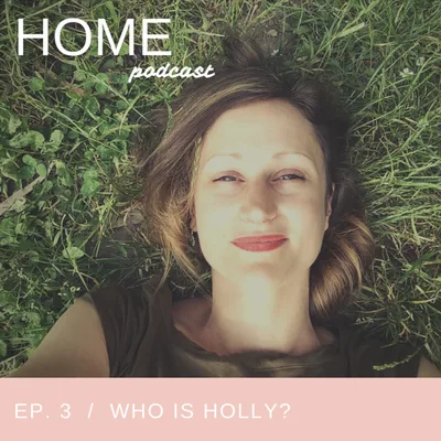 Episode 3: Who is Holly?