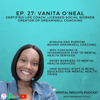 EP#27: Behaviors, Emotions & Wellness | Vanita O'Neal