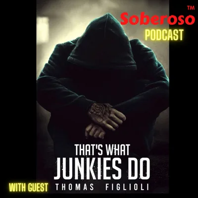 That's What Junkies Do