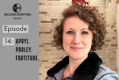 Episode 14: Apryl Pooley, Fortitude.