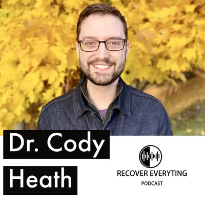 Episode 11: Dr. Cody Heath, Won't You Be My Neighbor?