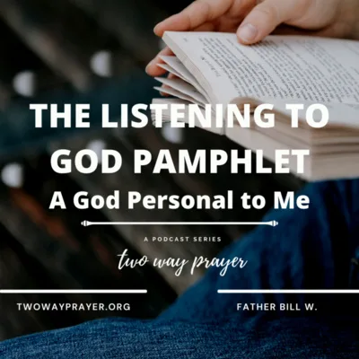 The Listening to God Pamphlet: A God Personal to Me