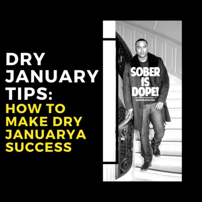 Dry January Tips: How to complete Dry January Successfully