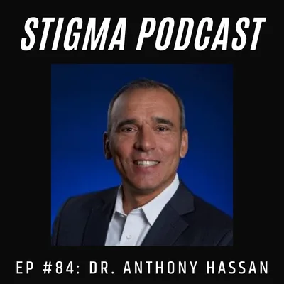 #84 - Veterans Mental Health with Dr. Anthony Hassan, CEO of Cohen Veterans Network