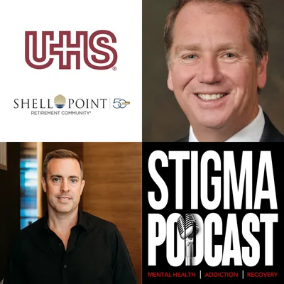#59 - Former Universal Health Services Executive on The Behavioral Health Industry Evolution