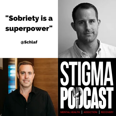 #51 - Sobriety is a Superpower with Venture Capitalist Steve Schlafman
