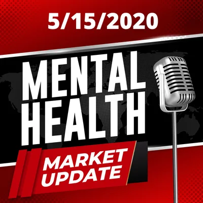#43 - Market Update 5/15/20: How Big is The Mental Health Market and What Does One Medical's Earnings Mean for Founders