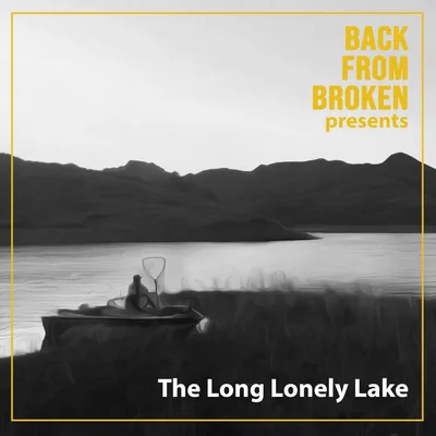 Presenting: The Long Lonely Lake