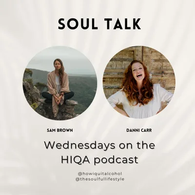 108. Self love - Soul Talk with Sam Brown