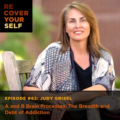 A and B Brain Processes: The Breadth and Debt of Addiction