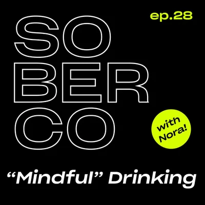 Mindful Drinking with Nora