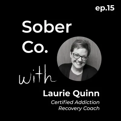 with Recovery Coach Laurie Quinn