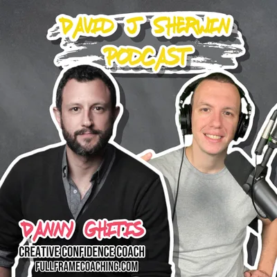 David J Sherwin Podcast ft. Danny Ghitis w: Creative Coaching