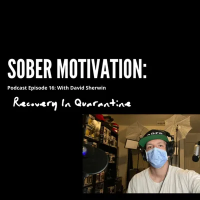 Episode 16: Recovery in Quarantine
