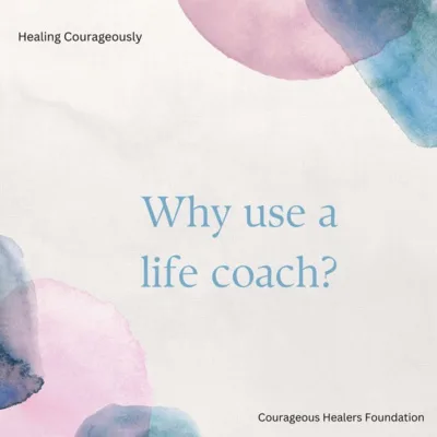 Why Use a Life Coach?
