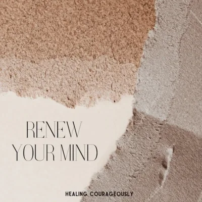 Renewing Your Mind