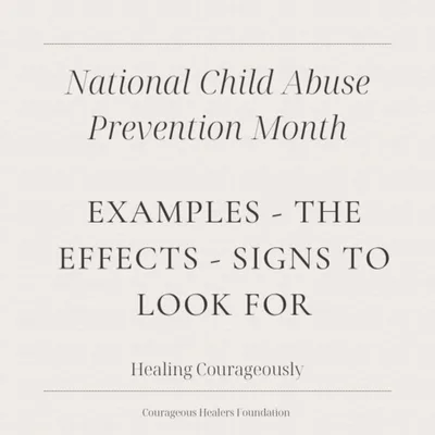 National Child Abuse Prevention Month - Part 3