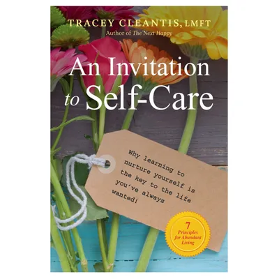 An Invitation to Self-Care: The Many Faces of Self-Harm