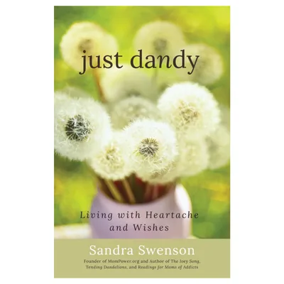 Just Dandy: Being With Family While Being Without Family
