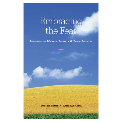 What Agoraphobia Can Teach Us About the Usefulness of Fear