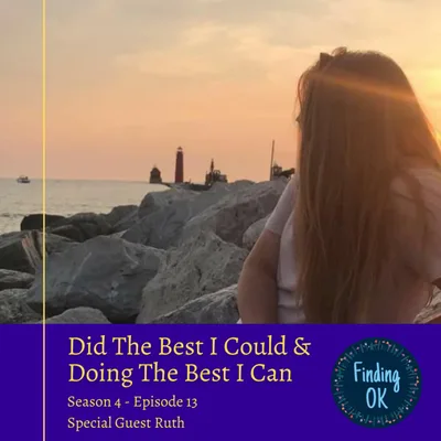 Did The Best I Could & Doing The Best I Can