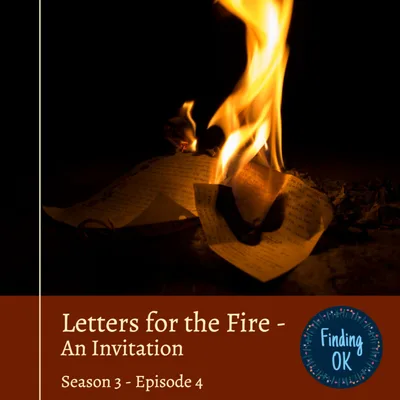 Letters for the Fire - An Invitation