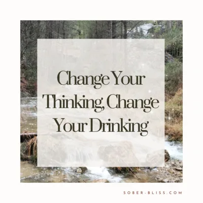 Change your Thinking, Change your Drinking
