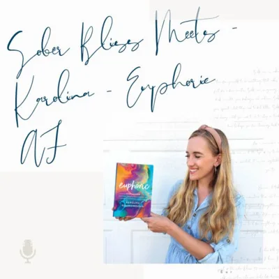 Sober Bliss Meets... Karolina 'Euphoric AF'