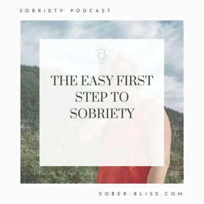 The Easy First Step to Sobriety