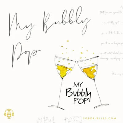 Sober Bliss Meets My Bubbly Pop