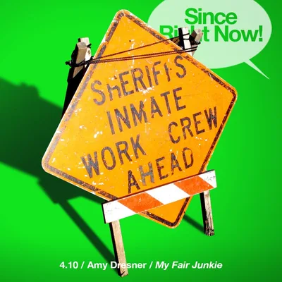 4.10 Amy Dresner / My Fair Junkie