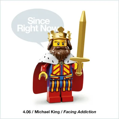 4.06 Michael King / Facing Addiction