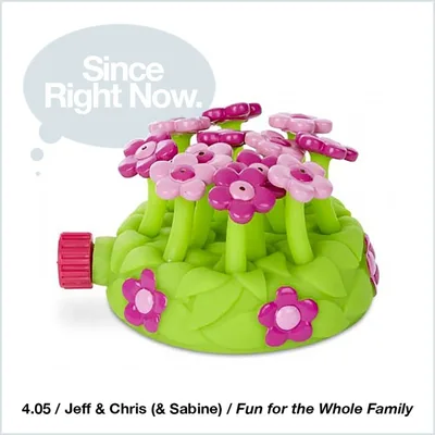 4.05 / Jeff & Chris (& Sabine) / Fun for the Whole Family