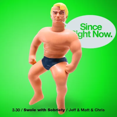 3.30 Swole with Sobriety