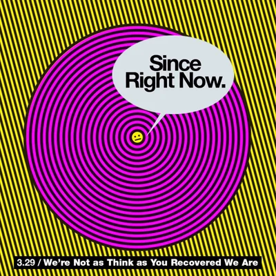 3.29 We're Not as Think as You Recovered We Are