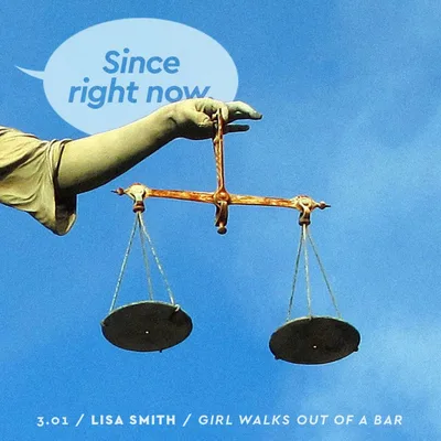 3.01: Lisa Smith / Girl Walks Out of a Bar