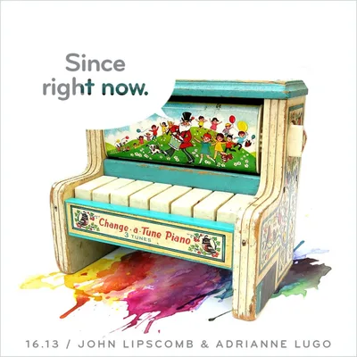 16.13: John Lipscomb & Adrianne Lugo / The Painting and The Piano