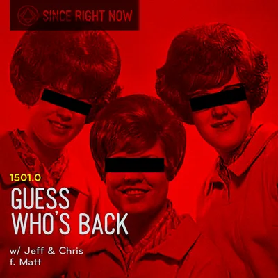 1501.0 / Guess Who's Back