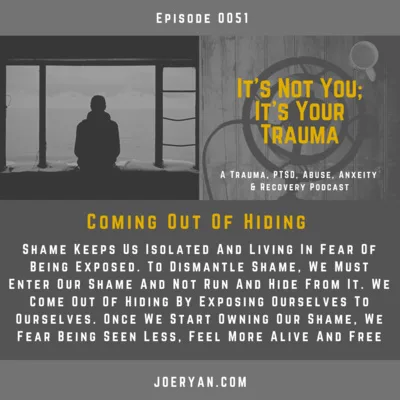 EP 0051 - Coming Out Of Hiding