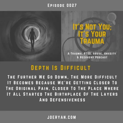 EP 0027 - Depth Is Difficult
