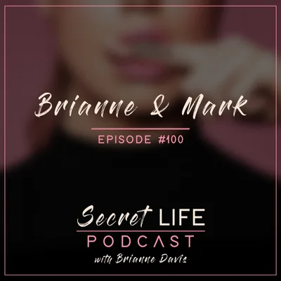 Brianne & Mark: I’m Dr. Jekyll & Mr. Hyde When I’m on My Period and Mark Can’t Fix It