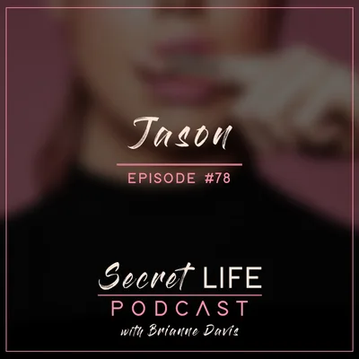 Jason LaChance: The Secrets & Lies We Tell Ourselves