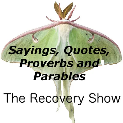 Sayings, Quotes, Proverbs, and Parables – 292