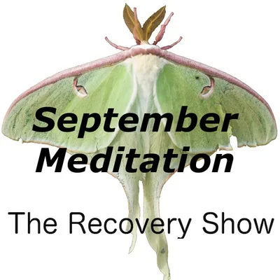 Meditation on September – Episode 260