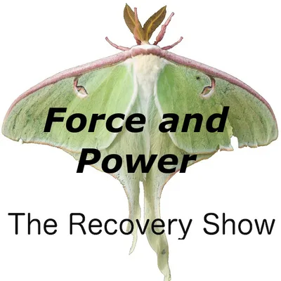 Force and Power – Episode 249