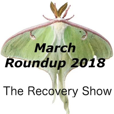 March Roundup 2018 – Episode 239